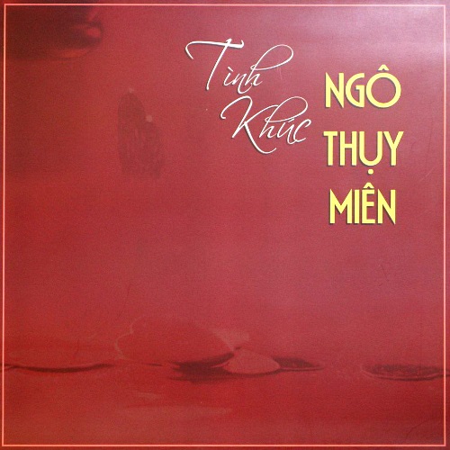 Tình Khúc Ngô Thụy Miên [LP]
